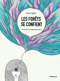 Les forêts se confient