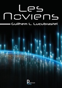 Guilhem L. Lucubrastel - Les Noviens.