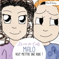 Malo veut mettre une robe !
