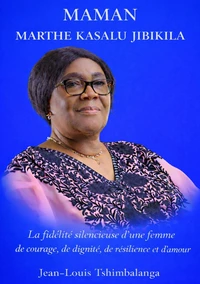Maman Marthe Ksalu Jibikila