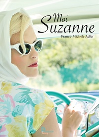France-Michèle Adler - Moi Suzanne.