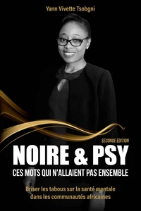 Noire & psy, ces mots qui n'allaient pas ensemble