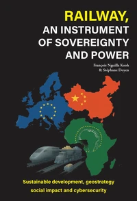 Railway, an instrument of sovereignty and power