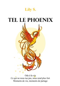 Lily S. - Tel le phoenix.