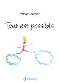 Valérie Touraine - Tout est possible.