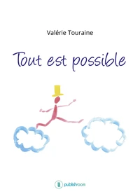 Tout est possible