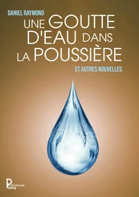 Une goutte d'eau dans la poussière