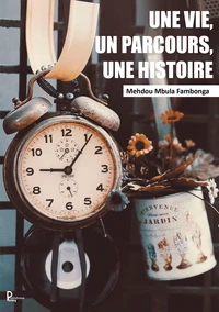 Une vie, un parcours, une histoire