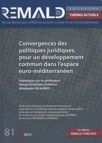 Convergences des politiques juridiques, pour un développement commun dans l'espace euro-méditerranéen