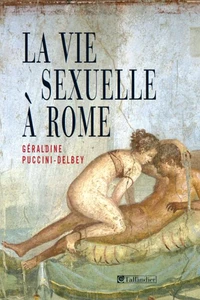La vie sexuelle à Rome