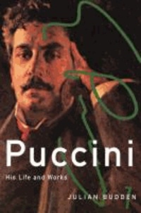Puccini: His Life and Works.