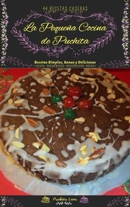 Téléchargeur de recherche de livres Google La Pequeña Cocina de Puchita (Litterature Francaise) ePub PDB RTF par Puchita León