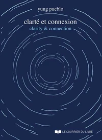 Clarté et connexion