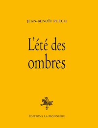 L'été des ombres