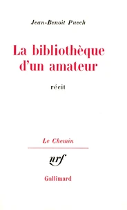 La bibliothèque d'un amateur