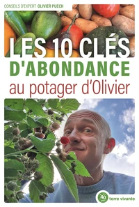 Les clés de l'abondance au potager d'Olivier