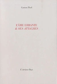 L'âme errante & ses attaches