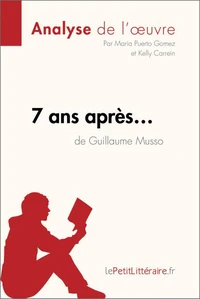 7 ans après de Guillaume Musso