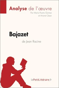 Bajazet de Jean Racine
