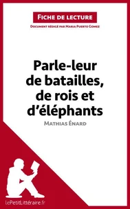 Parle-leur de batailles, de rois et d'éléphants de Mathias Enard
