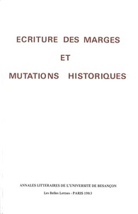 Ecritures des marges et mutations historiques