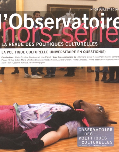 Marie-Christine Bordeaux et Lisa Pignot - L'observatoire Hors série N°5 : La politique culturelle universitaire en question(s).