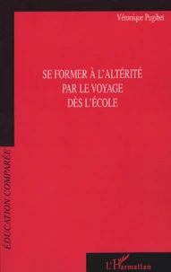 Se former à l'altérité par le voyage