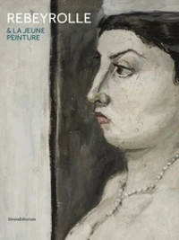 Rebeyrolle et la jeune peinture