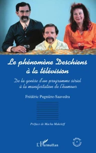 Le phénomène Deschiens à la télévision