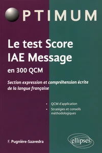 Le test Score IAE Message en 300 QCM