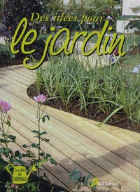 Des idées pour le jardin