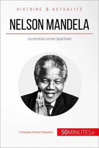 Nelson mandela et la lutte contre l'apartheid