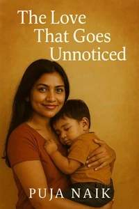 The Love That Goes Unnoticed