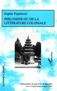 Philoxene ou de la littérarture coloniale