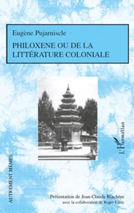 Philoxene ou de la littérarture coloniale