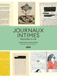 Pujas Sophie et Nicolas Malais - Journaux intimes - Raconter la vie.
