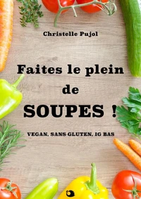 Faites le plein de SOUPES !