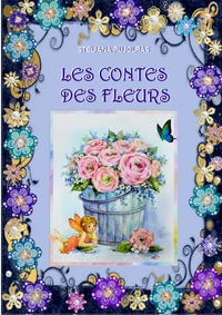 Les contes des fleurs