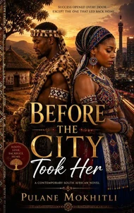 Before the City Took Her