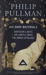 Northern Lights ; The Subtle Knife ; The Amber Spyglass