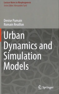 Urban Dynamics and Simulation Models