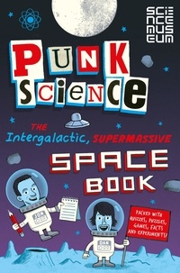 Punk Science - Punk Science: Intergalactic Supermassive Space Book.