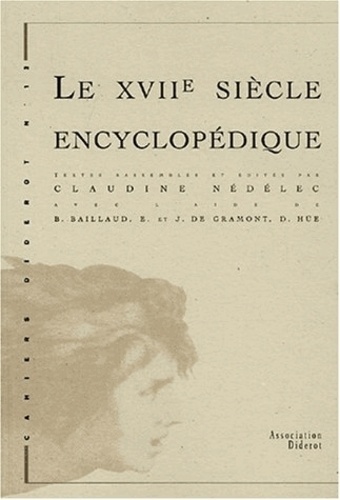  Pur - Cahiers Diderot N° 12 : Le Xviieme Siecle Encyclopedique.