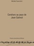  Pur - Cendrars Au Pays De Jean Galmot. Roman Et Reportage.