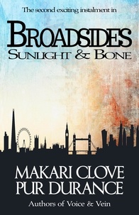 Pur Durance et  Makari Clove - Sunlight &amp; Bone - Broadsides, #2.
