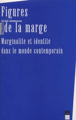  Pur - Figures de la marge. - Marginalité et identité dans le monde contemporain.