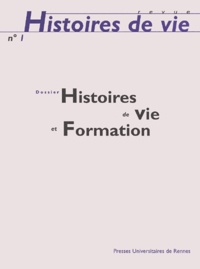  Pur - Histoires De Vie N° 1 : Histoires De Vie Et Formation.