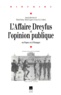  Pur - L'affaire Dreyfus et l'opinion publique en France et à l'étranger - [colloque, 1994, Rennes].