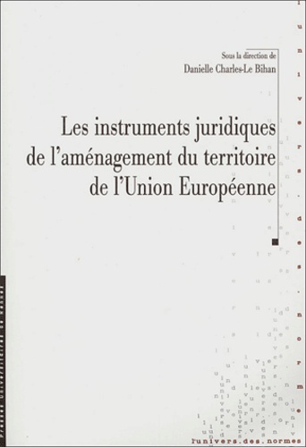  Pur - Les instruments juridiques de l'aménagement du territoire de l'Union Européenne.