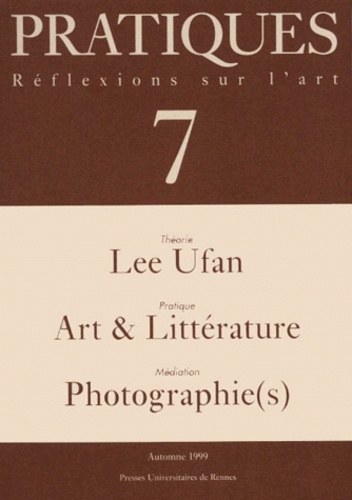  Pur - Pratiques N° 7 Automne 1999 : Lee Ufan.